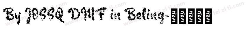 By JOSSQ DMF in Beling字体转换